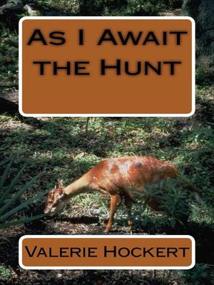 cover image of As I Await the Hunt